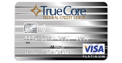 TrueCore Visa Credit Card